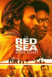 دانلود فیلم The Red Sea Diving Resort 2019