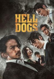دانلود فیلم Hell Dogs 2022