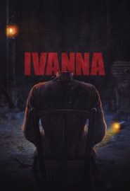 دانلود فیلم Ivanna 2022