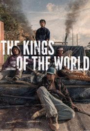 دانلود فیلم The Kings of the World (Los reyes del mundo) 2022