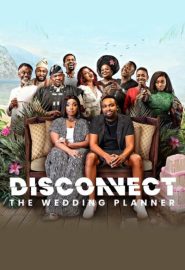 دانلود فیلم Disconnect: The Wedding Planner 2023