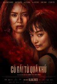 دانلود فیلم Girl From The Past (Cô Gái Tu Quá Khu) 2022