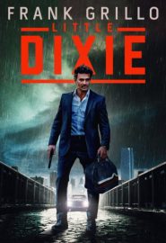 دانلود فیلم Little Dixie 2023
