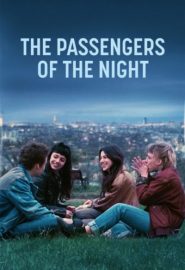دانلود فیلم The Passengers of the Night 2022