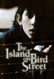 دانلود فیلم The Island on Bird Street 1997