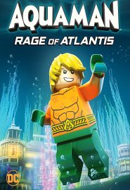 دانلود فیلم Lego DC Comics Super Heroes: Aquaman – Rage of Atlantis 2018