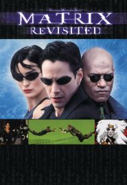 دانلود فیلم The Matrix Revisited 2001