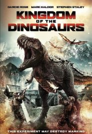 دانلود فیلم Kingdom of the Dinosaurs 2022