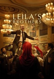 دانلود فیلم Leila’s Brothers (برادران لیلا) 2022