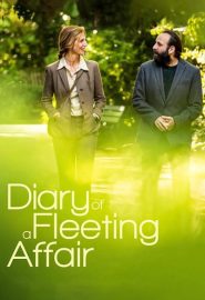 دانلود فیلم Diary of a Fleeting Affair 2022