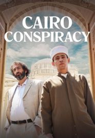 دانلود فیلم Cairo Conspiracy (Walad Min Al Janna) 2022