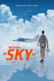 دانلود فیلم Mission «Sky» (Nebo) 2021