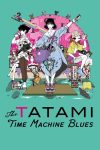 دانلود انیمه Tatami Time Machine Blues