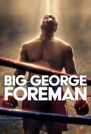 دانلود فیلم Big George Foreman 2023