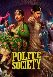 دانلود فیلم Polite Society 2023
