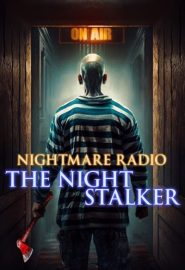 دانلود فیلم Nightmare Radio: The Night Stalker 2023