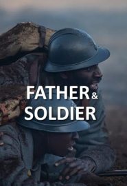 دانلود فیلم Father & Soldier (Tirailleurs) 2022