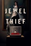 دانلود فیلم The Jewel Thief 2023
