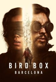 دانلود فیلم Bird Box: Barcelona 2023