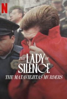 دانلود فیلم The Lady of Silence: The Mataviejitas Murders 2023