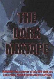 دانلود فیلم Dark Mixtape 2021