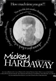 دانلود فیلم Mickey Hardaway 2023