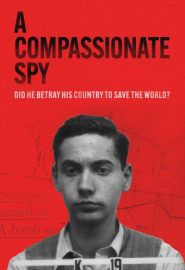 دانلود فیلم A Compassionate Spy 2022