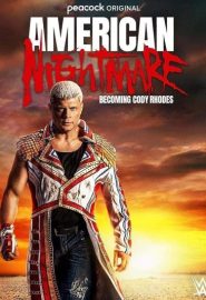 دانلود فیلم American Nightmare: Becoming Cody Rhodes 2023