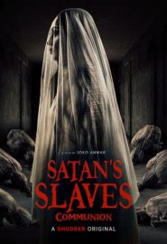 دانلود فیلم Satan’s Slaves: Communion 2023