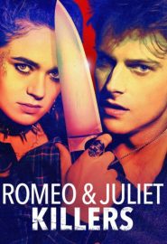 دانلود فیلم Romeo and Juliet Killers 2022