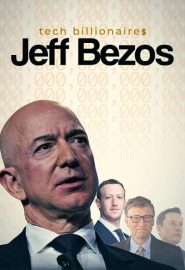 دانلود فیلم Tech Billionaires: Jeff Bezos 2021