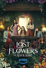 دانلود مینی سریال The Lost Flowers of Alice Hart
