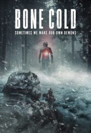 دانلود فیلم Bone Cold 2022