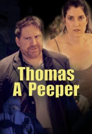 دانلود فیلم Thomas A Peeper 2023