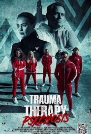 دانلود فیلم Trauma Therapy: Psychosis 2023