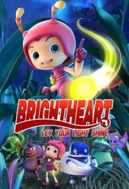 دانلود فیلم Brightheart: Let Your Light Shine 2020