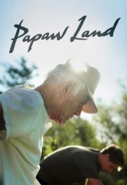 دانلود فیلم Papaw Land 2021