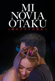 دانلود فیلم My Otaku Girlfriend (Mi Novia Otaku) 2023