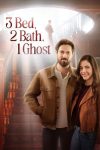 دانلود فیلم 3 Bed, 2 Bath, 1 Ghost 2023