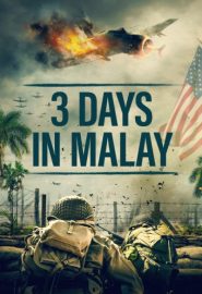 دانلود فیلم 3 Days in Malay 2023