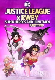 دانلود فیلم Justice League x RWBY: Super Heroes and Huntsmen, Part Two 2023