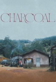 دانلود فیلم Charcoal (Carvão) 2022