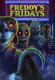 دانلود فیلم Freddy’s Fridays 2023
