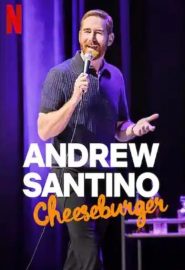 دانلود فیلم Andrew Santino: Cheeseburger 2023