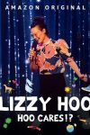 دانلود فیلم Lizzy Hoo: Hoo Cares!? 2023