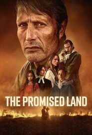 دانلود فیلم The Promised Land (Bastarden) 2023
