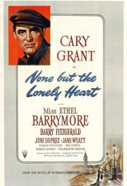 دانلود فیلم None But the Lonely Heart 1944
