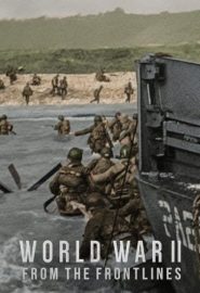 دانلود سریال World War II: From the Frontlines