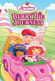 دانلود انیمیشن Strawberry Shortcake: Berry Big Journeys 2009