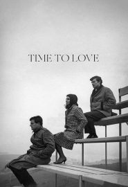 دانلود فیلم Time to Love 1965